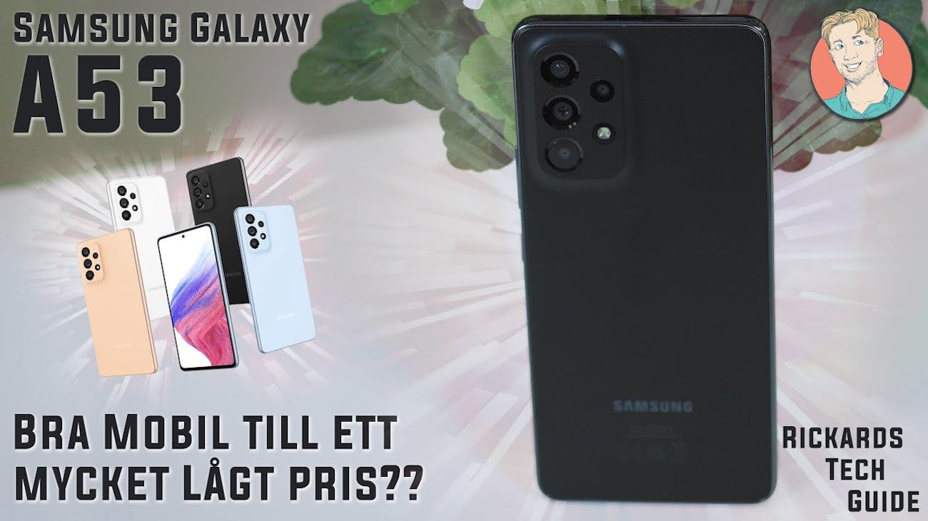 SAMSUNG GALAXY A53, Unboxing & Recension - Kan man få en BRA mid-range Mobil till ett LÅGT PRIS??