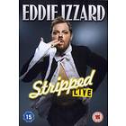 Eddie Izzard: Stripped (UK)