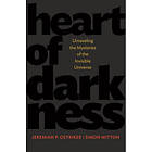 Jeremiah P Ostriker, Simon Mitton: Heart of Darkness