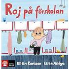 Lisen Adbåge, Ellen Karlsson: Roj på förskolan