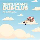 Gentleman's Dub Club On A Mission CD