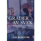 Leif Bornvik: Grader av svek firman, krisen och kärleken