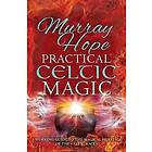 Murry Hope: Practical Celtic Magic