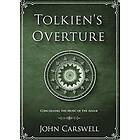 John M Carswell: Tolkien's Overture