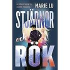 Marie Lu: Stjärnor och rök