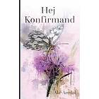 Åke Åredal: Hej Konfirmand