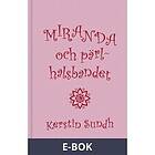 Modernista Miranda och pärlhalsbandet, E-bok