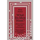 What Do Men Want? Engelska Paperback softback