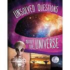 Unsolved Questions About the Universe