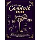 The Ultimate Cocktail Book