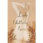 D H Lawrence: Lady Chatterley's Lover (Collector's Edition)