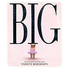 Vashti Harrison: Big