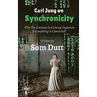 Som Dutt: Carl Jung on Synchronicity