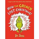 Dr Seuss: How the Grinch Lost Christmas!