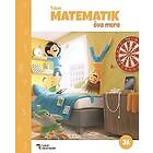 Eva Johansson, May-Else Nohr, Hanne Dahl: Tukan Matematik 3A Öva mera