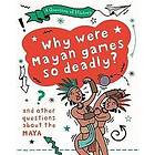 Tim Cooke: A Question of History: Why were Maya games so deadly? And other questions about the