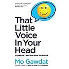 Mo Gawdat: That Little Voice In Your Head