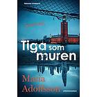 Tiga som muren