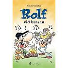 Rune Fleischer: Rolf vid brasan