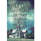 William Landay: All That Is Mine I Carry With Me