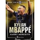 Harry Meredith: Kylian Mbappé