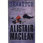 Alistair MacLean: Seawitch