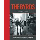 Scott B Bomar, Chris Hillman, Roger McGuinn, David Crosby: The Byrds: 1964-1967