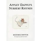 Beatrix Potter: Appley Dapply's Nursery Rhymes