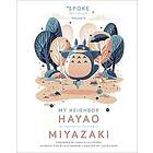 Spoke Art Gallery: My Neighbor Hayao: Art Inspired by the Films of Miyazaki