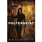 Kat Richardson: Poltergeist