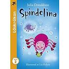 Julia Donaldson: Spindelina