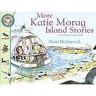 Mairi Hedderwick: More Katie Morag Island Stories