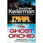 Jonathan Kellerman: Ghost Orchid