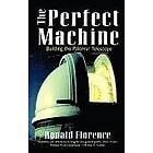 Ronald Florence: The Perfect Machine