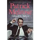 Edward St Aubyn: Patrick Melrose