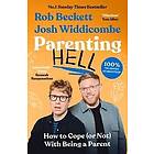 Rob Beckett, Josh Widdicombe: Parenting Hell