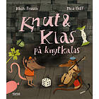 Knut och Klas på knytkalas