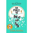 the First to Die at End