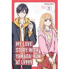 My Love Story with Yamada-kun at Lv999, Vol. 1