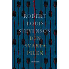 Robert Louis Stevenson: Den svarta pilen