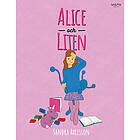 Alice och Liten