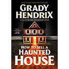 How to Sell a Haunted House