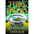 High Druid of Shannara: Tanequil