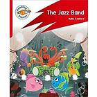 Reading Planet: Rocket Phonics – Target Practice The Jazz Band Red A