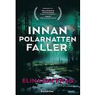 Innan polarnatten faller