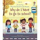 Katie Daynes: Very First Questions and Answers Why do I have to go school?