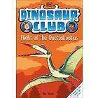 Dinosaur Club: Flight of the Quetzalcoatlus