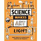 Science Makes Art: Light