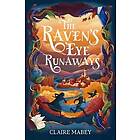 The Raven's Eye Runaways