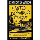 Santo Domingo Stakeout